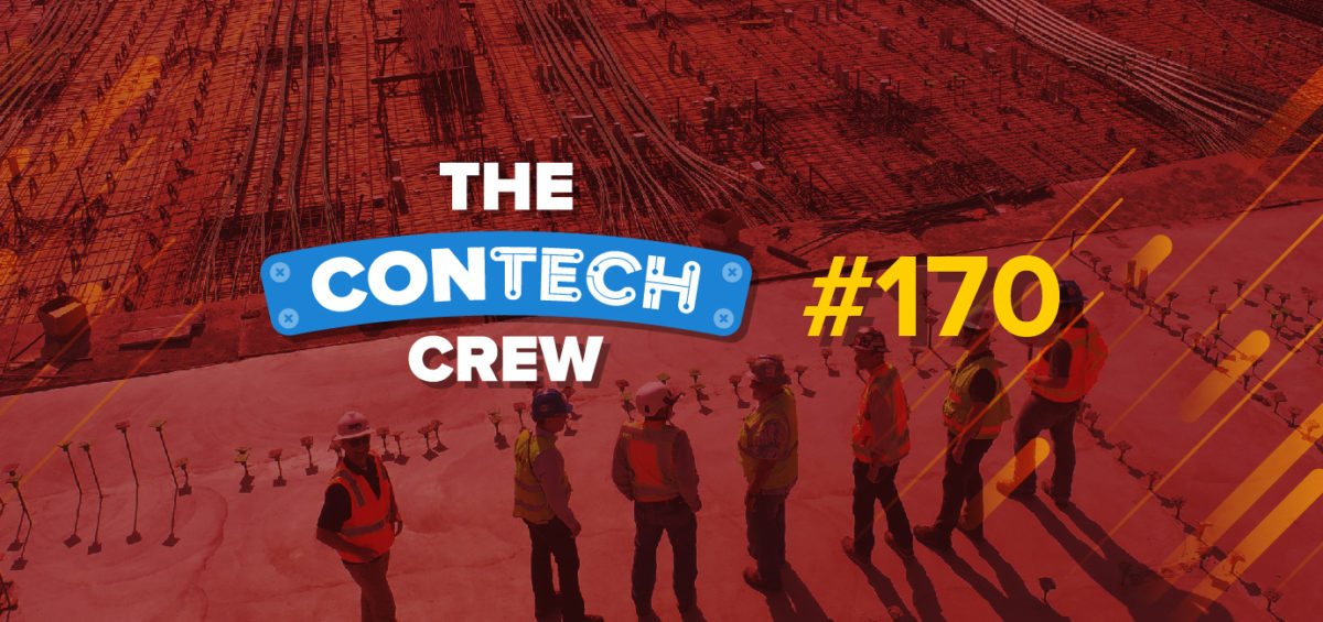 The ConTechCrew Podcast Episode 170