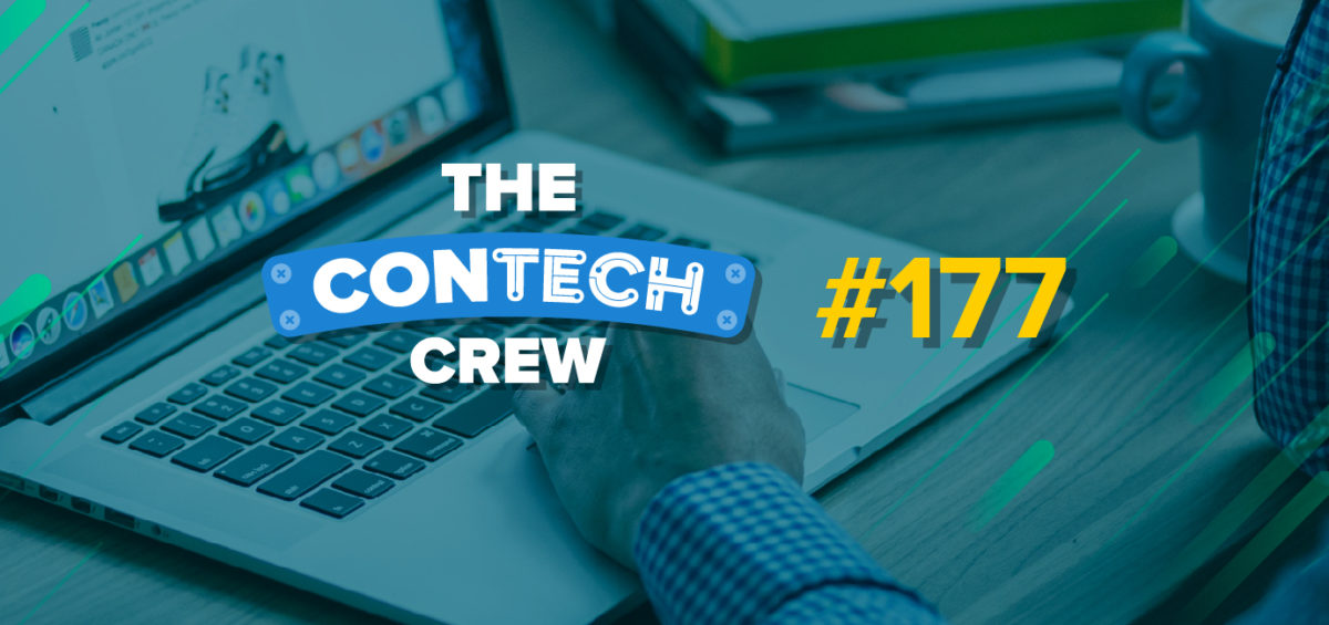 The ConTechCrew Podcast Episode 177