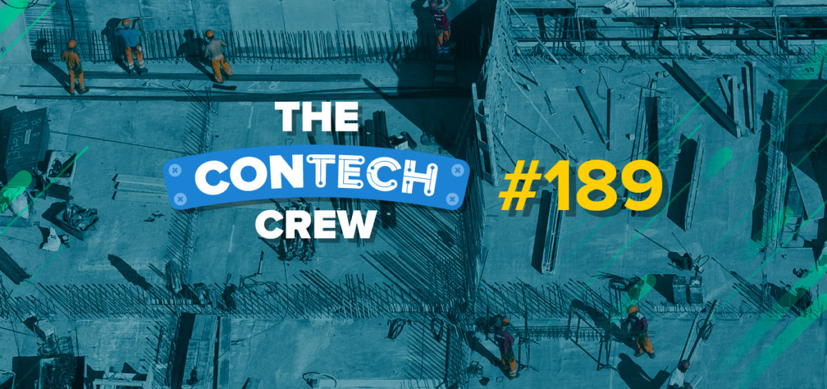 The ConTechCrew Podcast Episode 189