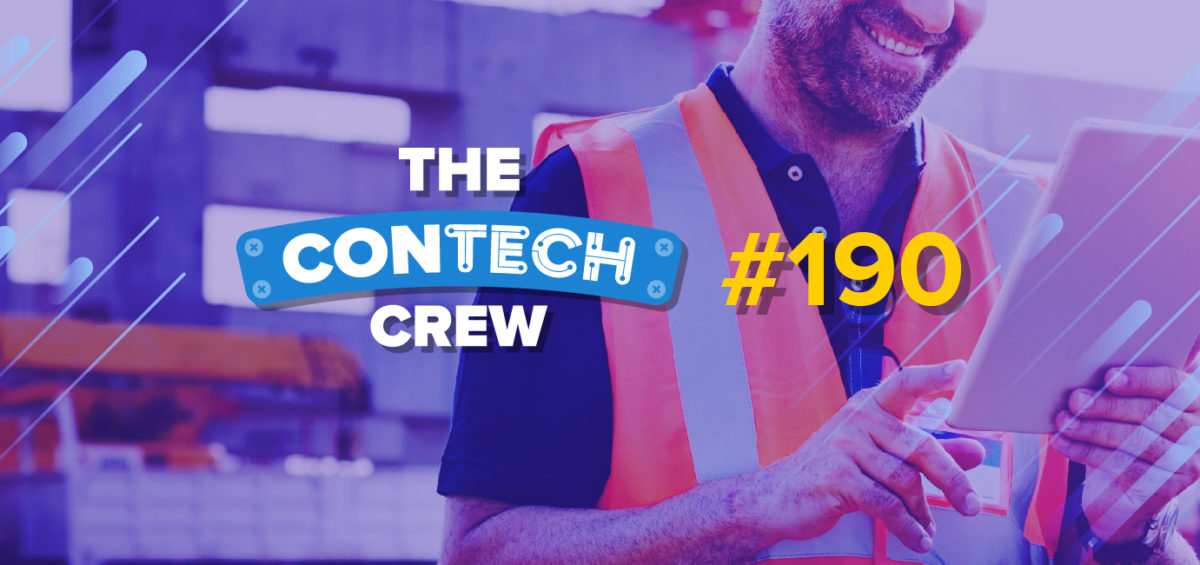The ConTechCrew Podcast Episode 190