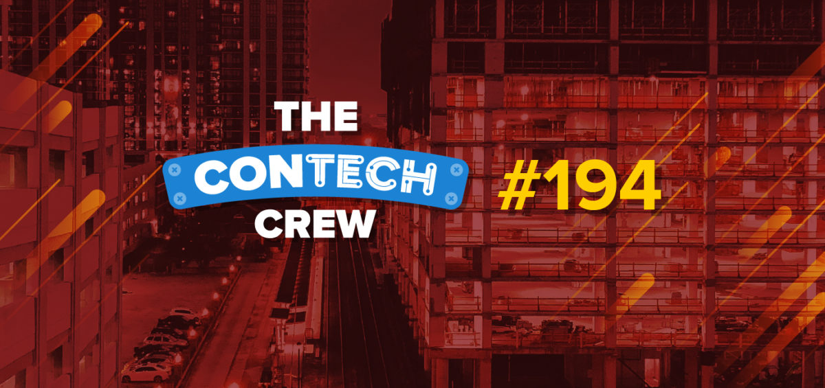 The ConTechCrew Podcast Episode 194