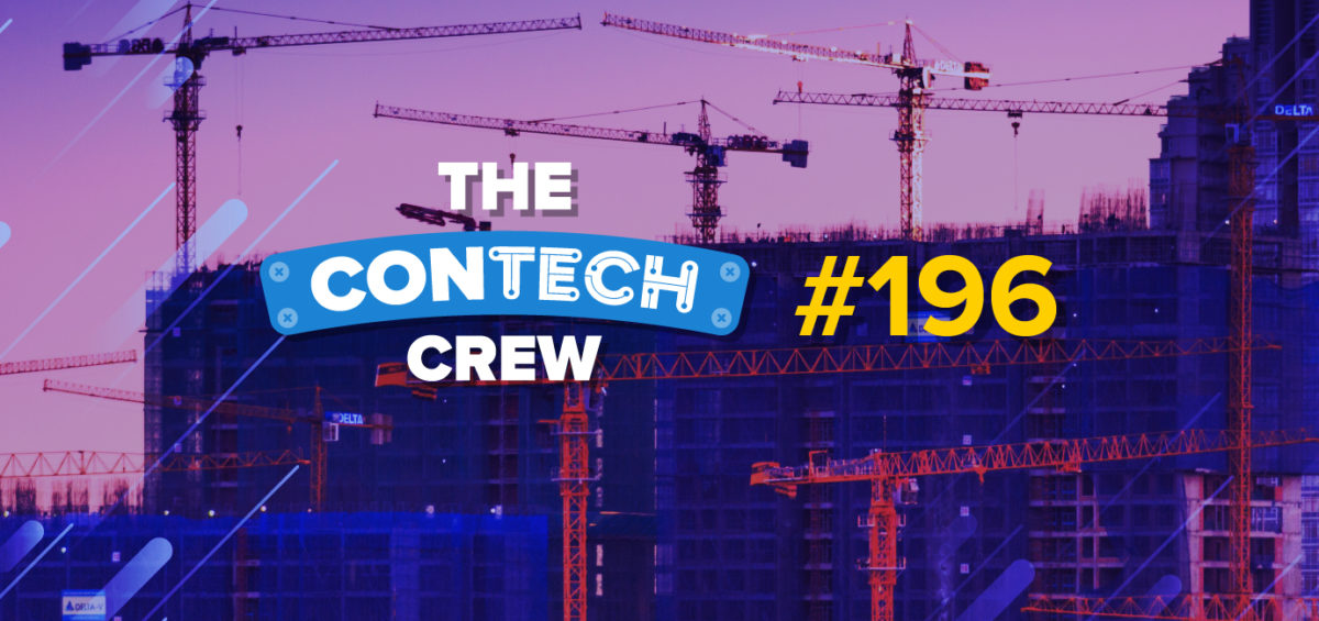 The ConTechCrew Podcast Episode 196