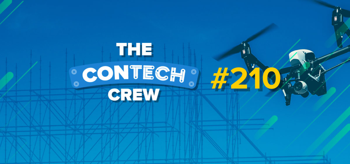 The ConTechCrew Podcast Episode 210