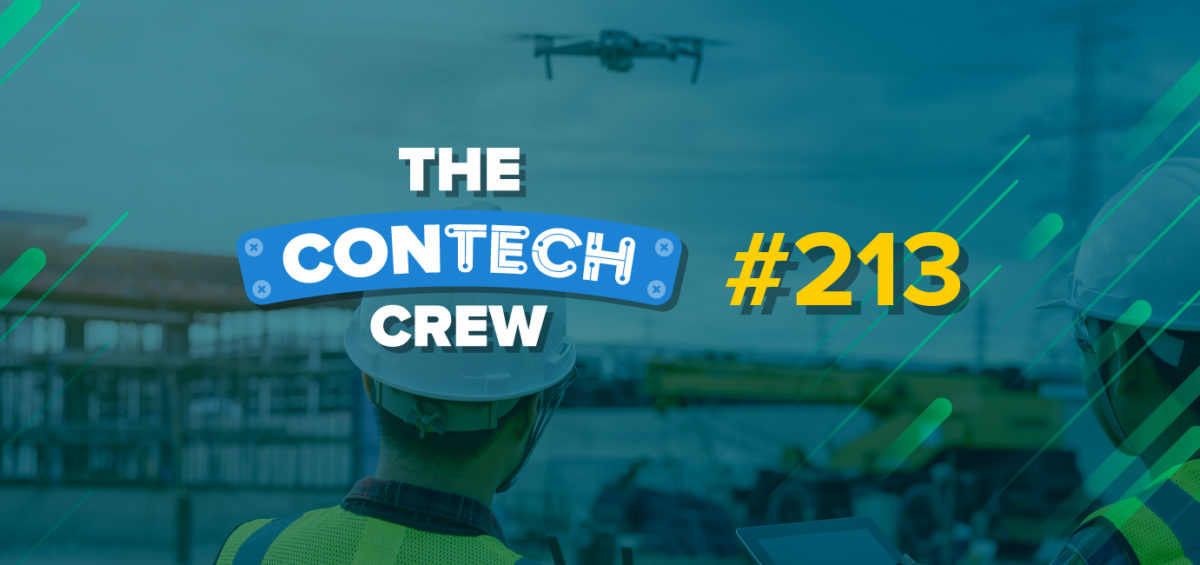The ConTechCrew Podcast Episode 213