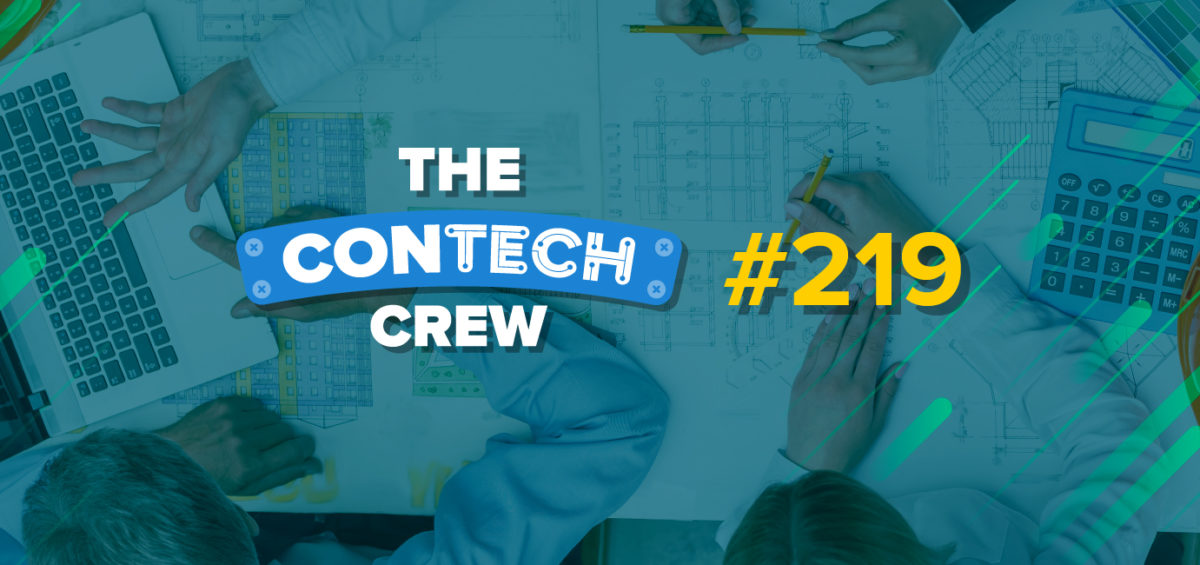 The ConTechCrew Podcast Episode 219